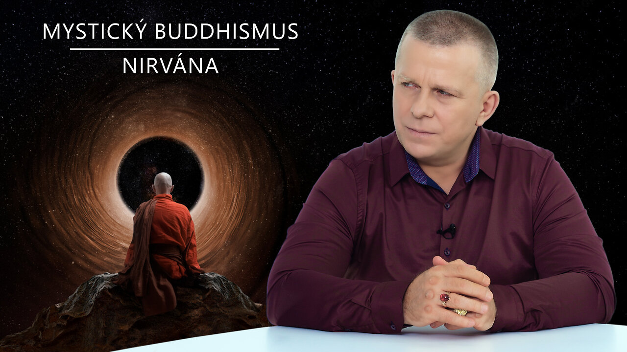 MYSTICKÝ BUDDHISMUS. NIRVÁNA (české titulky)