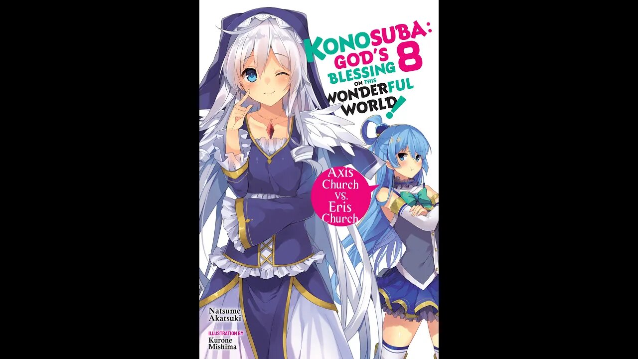 Konosuba Vol. 8 - Axis Church vs Eris Church