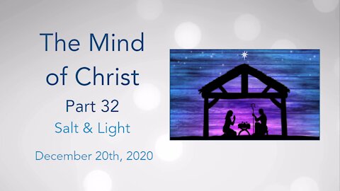 The Mind of Christ Part 32