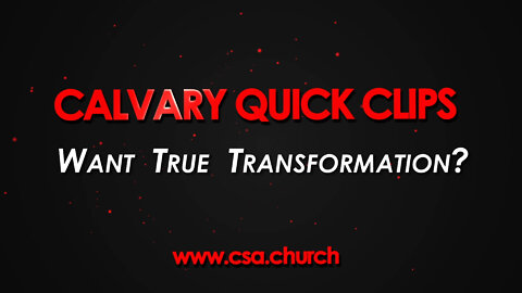 Want True Transformation?