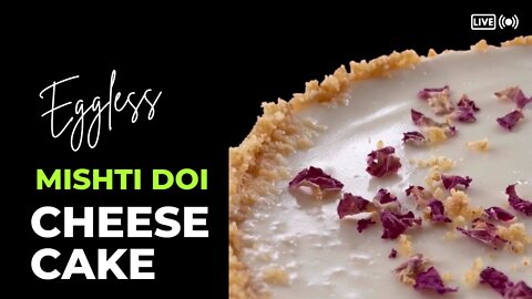 Eggless Mishti doi Cheesecake