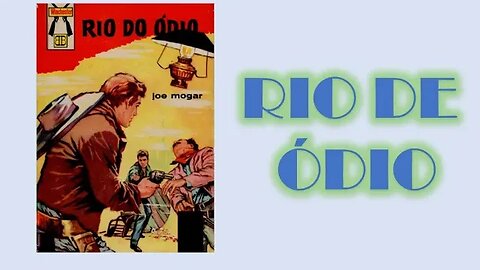 Rio do ódio - Capítulo 01