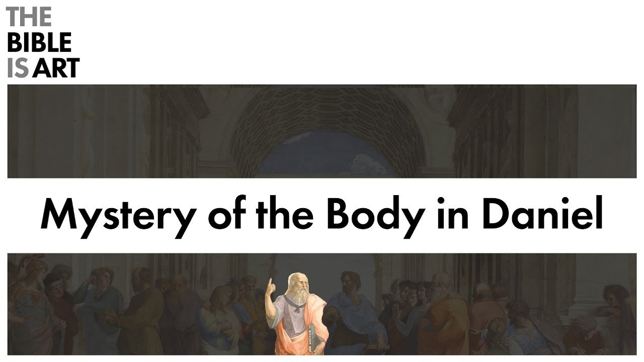 Bodies in the Book of Daniel