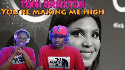 Toni Braxton “You're Makin' Me High” Reaction | Asia and BJ