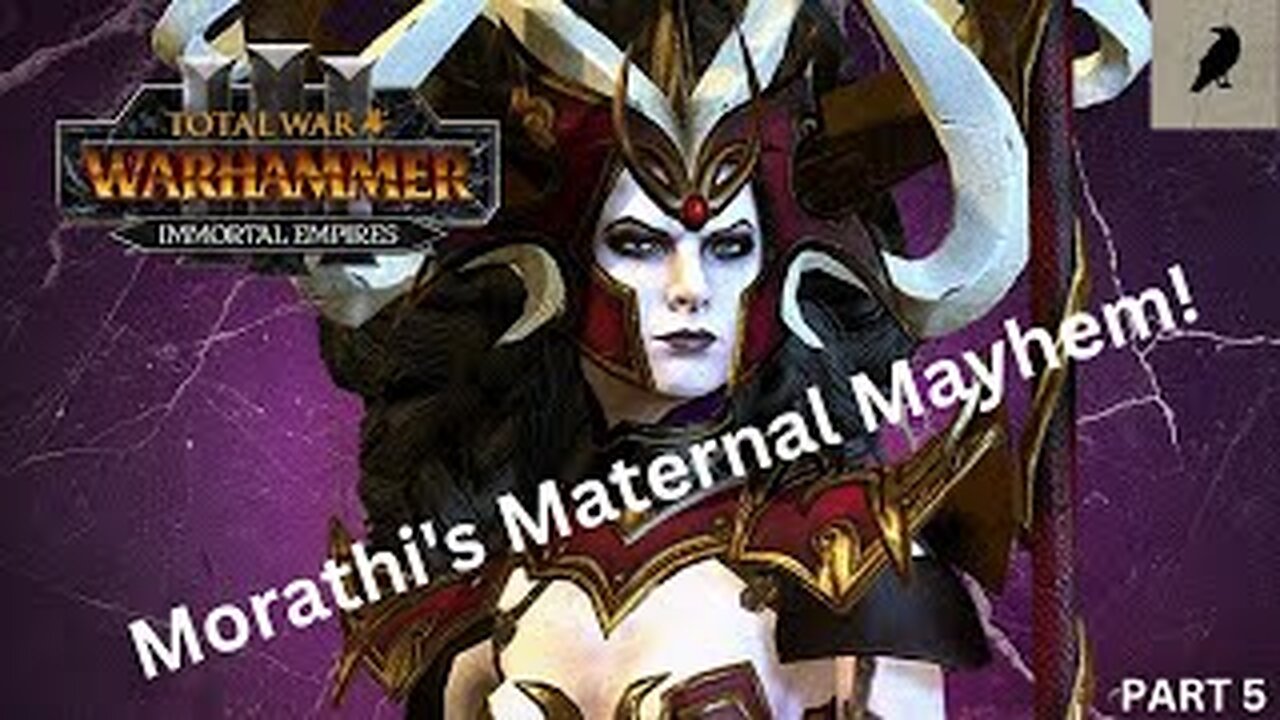 Morathi's Maternal Mayhem: Warhammer 3 Campaign (Part 5)