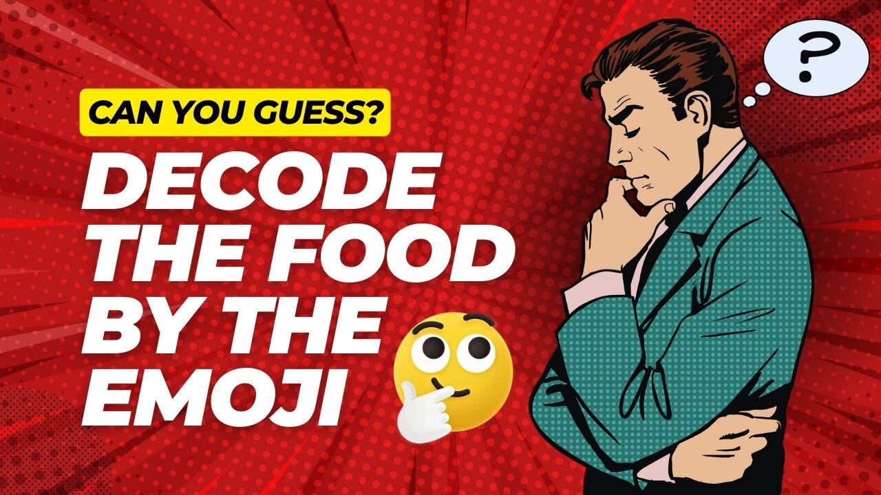 Can You Guess? | Decode The Food By The Emoji 🤔 #riddles #puzzle