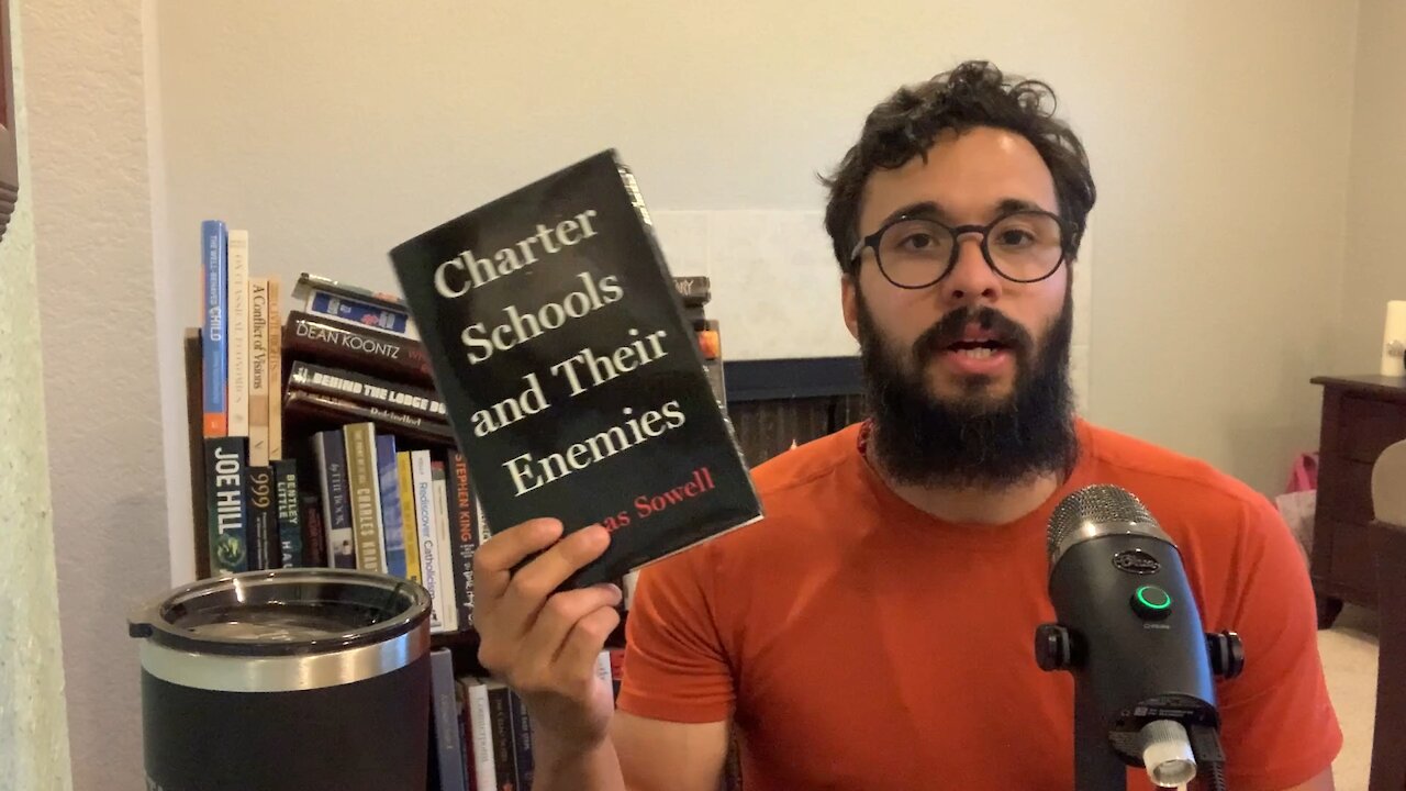 Rumble Book Club with Michael Hernandez : Charter Schools and Their Enemies by Thomas Sowell