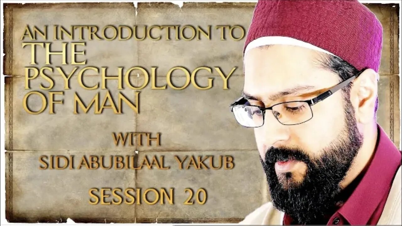 The Psychology of Man | Session 20 |Light and Being
