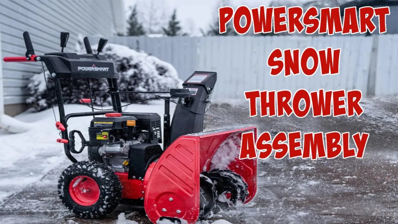 PowerSmart 26 Inch Snow Blower. Assembly and overview.