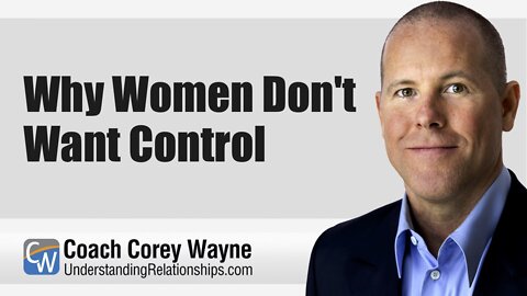 Why Women Don't Want Control