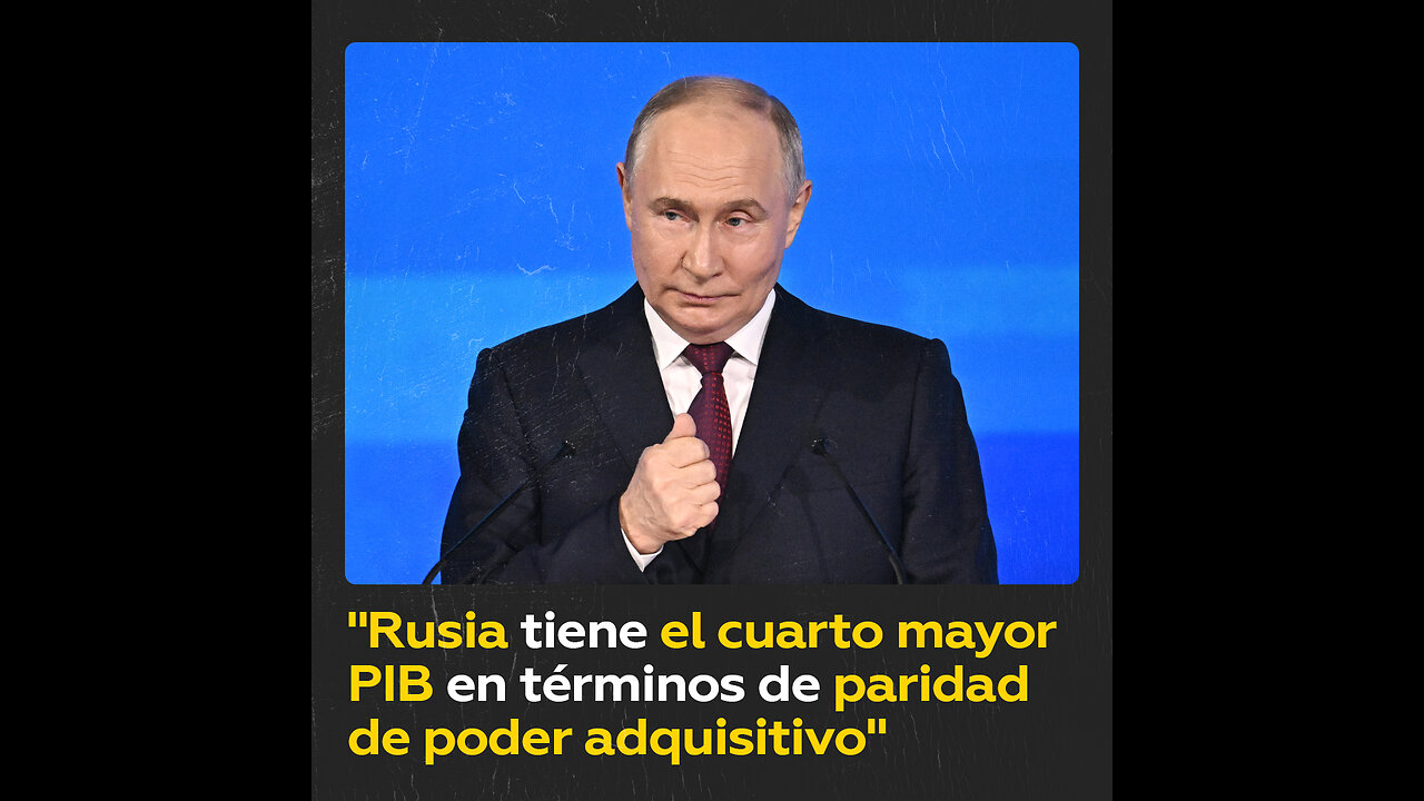 Putin: Rusia superó a Japón en PIB por paridad de poder adquisitivo