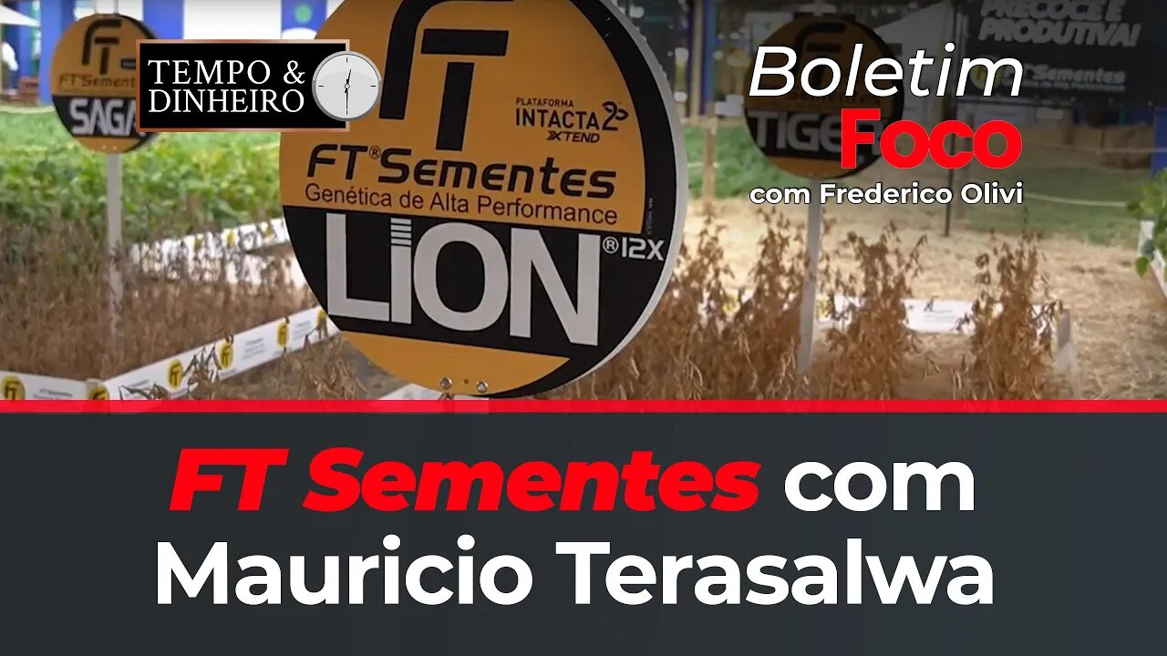 FT Sementes com Mauricio Terasalwa