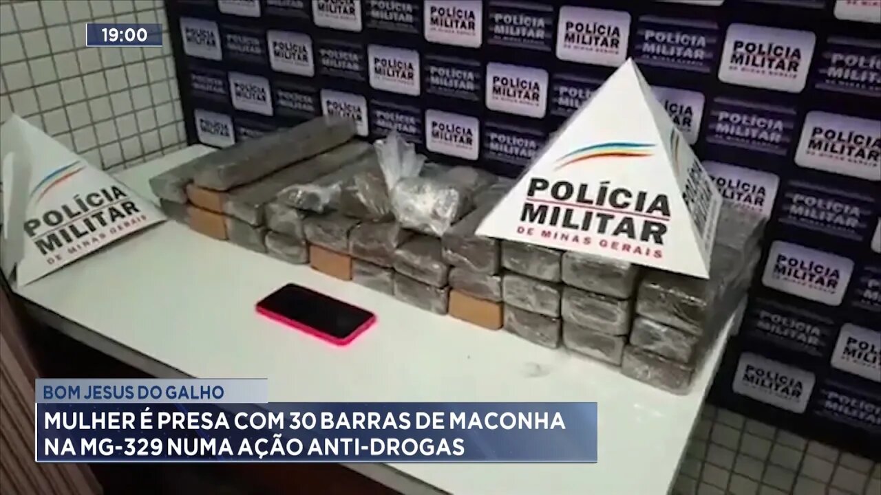 Bom Jesus do Galho: Mulher é presa com 30 barras de maconha na MG-329 numa ação anti-drogas.