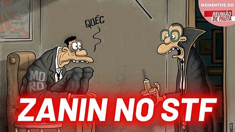 Zanin no STF | Momentos Reunião de Pauta