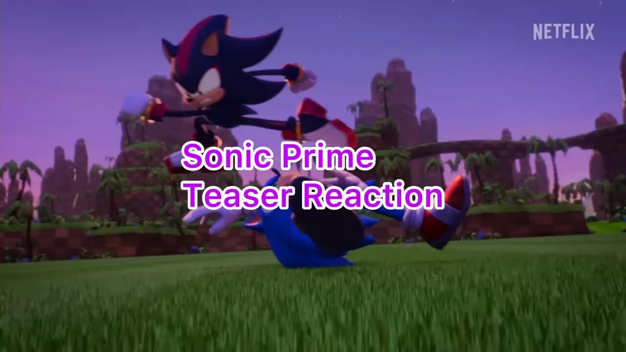 Sonic Prime Teaser Trailer Reaction