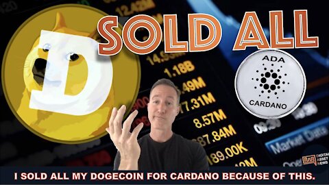 Why I SOLD ALL MY DOGE FOR CARDANO