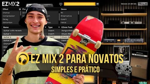 EZ MIX 2 - O Melhor Para Iniciantes - Produção Musical