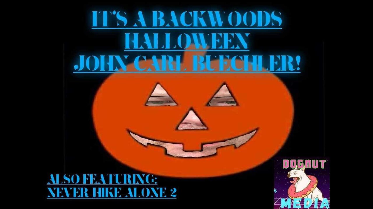 It’s a Backwoods Halloween John Carl Buechler!