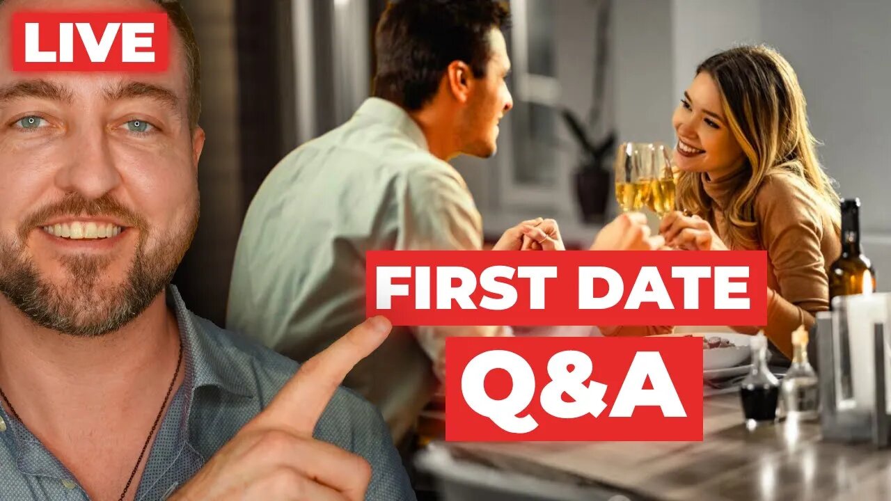 FIRST DATE MASTERY: Everything You Need To Know