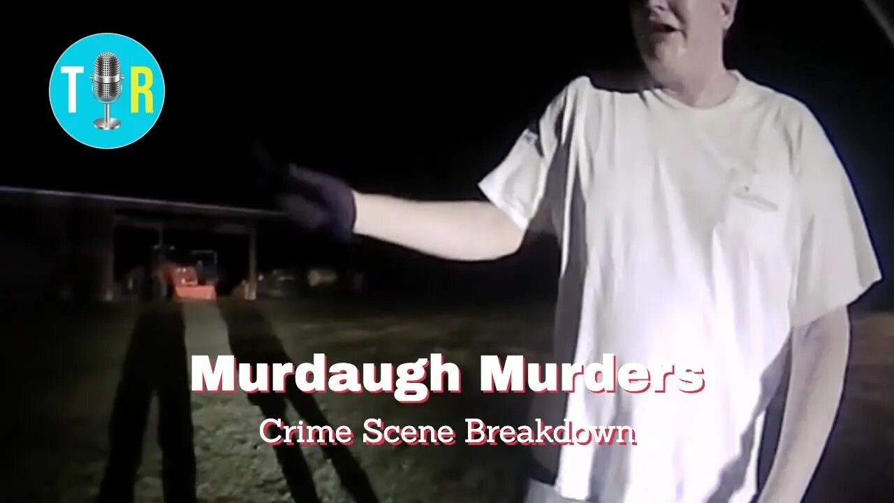 Murdaugh Murder Trial: Alex Murdaugh On The First Responder Video The Night of the Murders - TIR