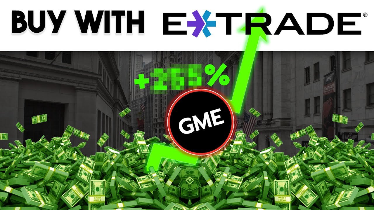 How To Buy Stocks With E-Trade (2023)