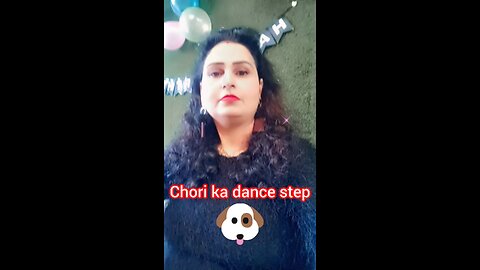 Chori ka dance step 😂😂😂