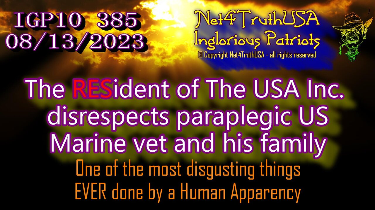 IGP10 385 - The RESident of The USA Incorporated disrespects paraplegic vet and his family