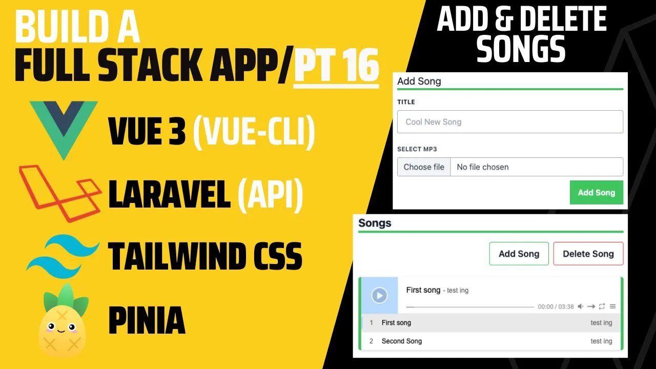 Add & Delete Songs in Tailwind CSS and Vue 3 | Laravel 9 | Pt 16