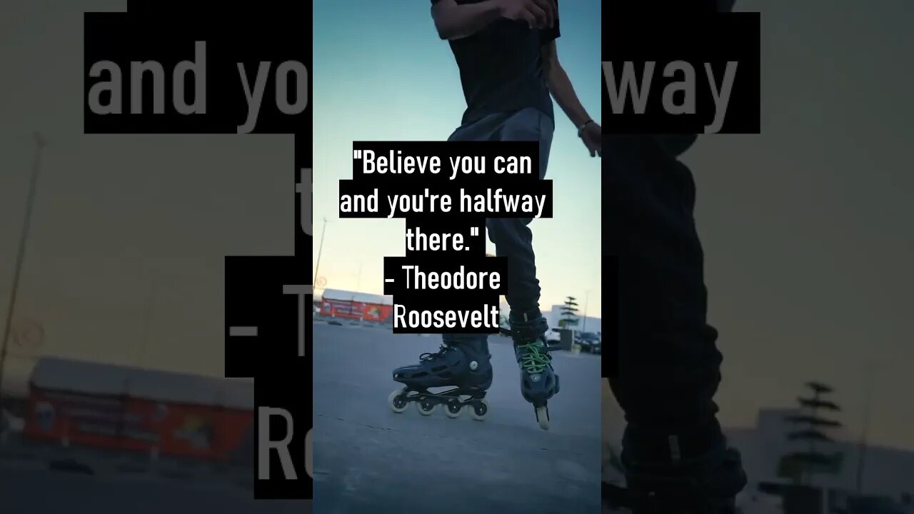 Believe you can