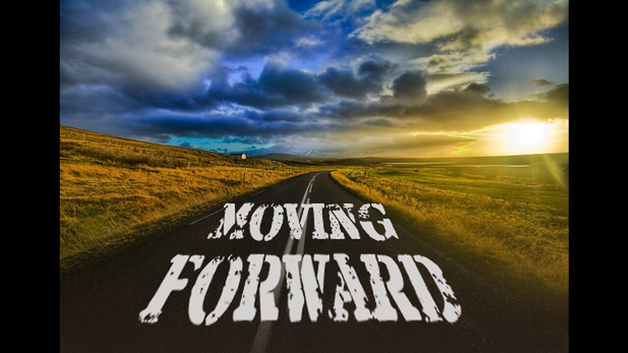 Moving Forward