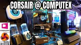 Computex 2023: CORSAIR showcase new hardware!