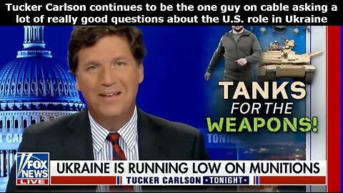 Carlson continues covering Ukraine