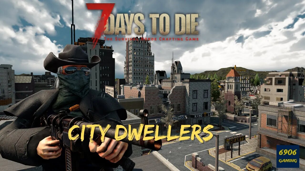 7 Days to Die Alpha 21 Stable | City Dwellers | E: 8 w/@PatrolNation