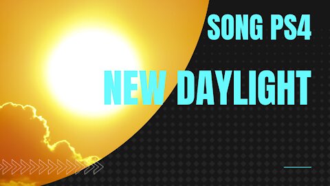 New Daylight (song ps4, piano, string ensemble, orchestra, music)