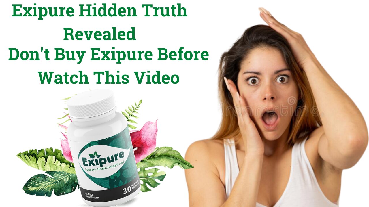 Exipure Review - Does Exipure work? Exipure Weight Loss Supplement Reviews - Exipure Pills Reviews