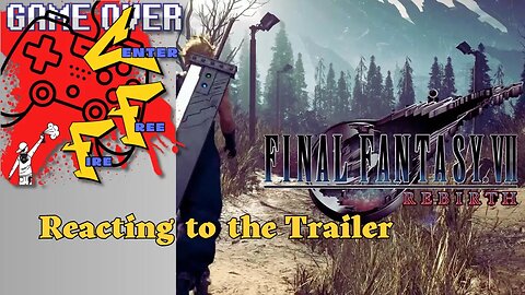 Reacting to the Final Fantasy 7 Rebirth trailer