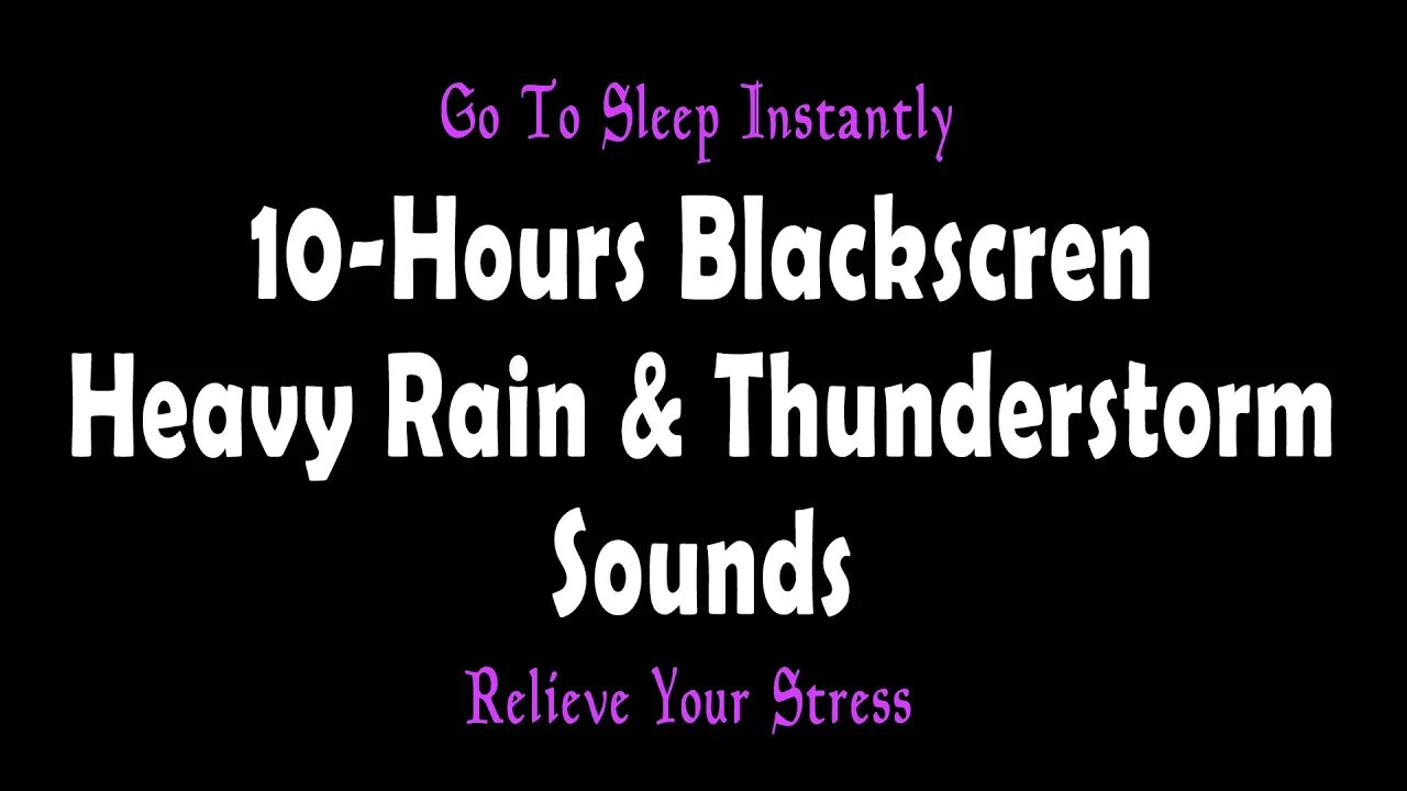 10 Hours Backscreen! Heavy Rain and Thunderstorm Sounds for Sleep - Fall Asleep Fast!