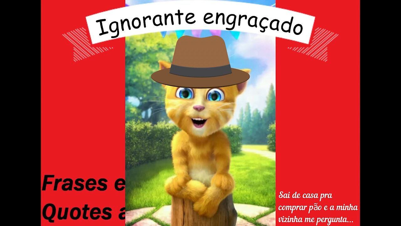 Ignorante engraçado: Sai de casa pra comprar pão e a minha vizinha me pergunta... [Frases e Poemas]