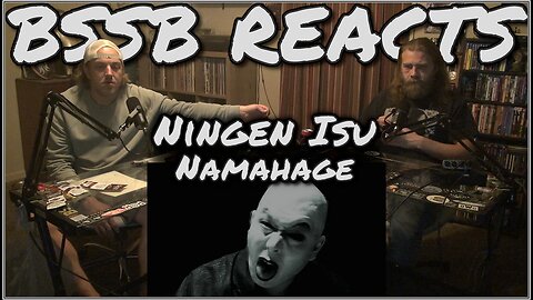 Ningen Isu Reaction - Namahage | BSSB Reacts