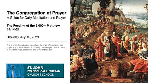 The Feeding of the 5,000—Matthew 14:14-21