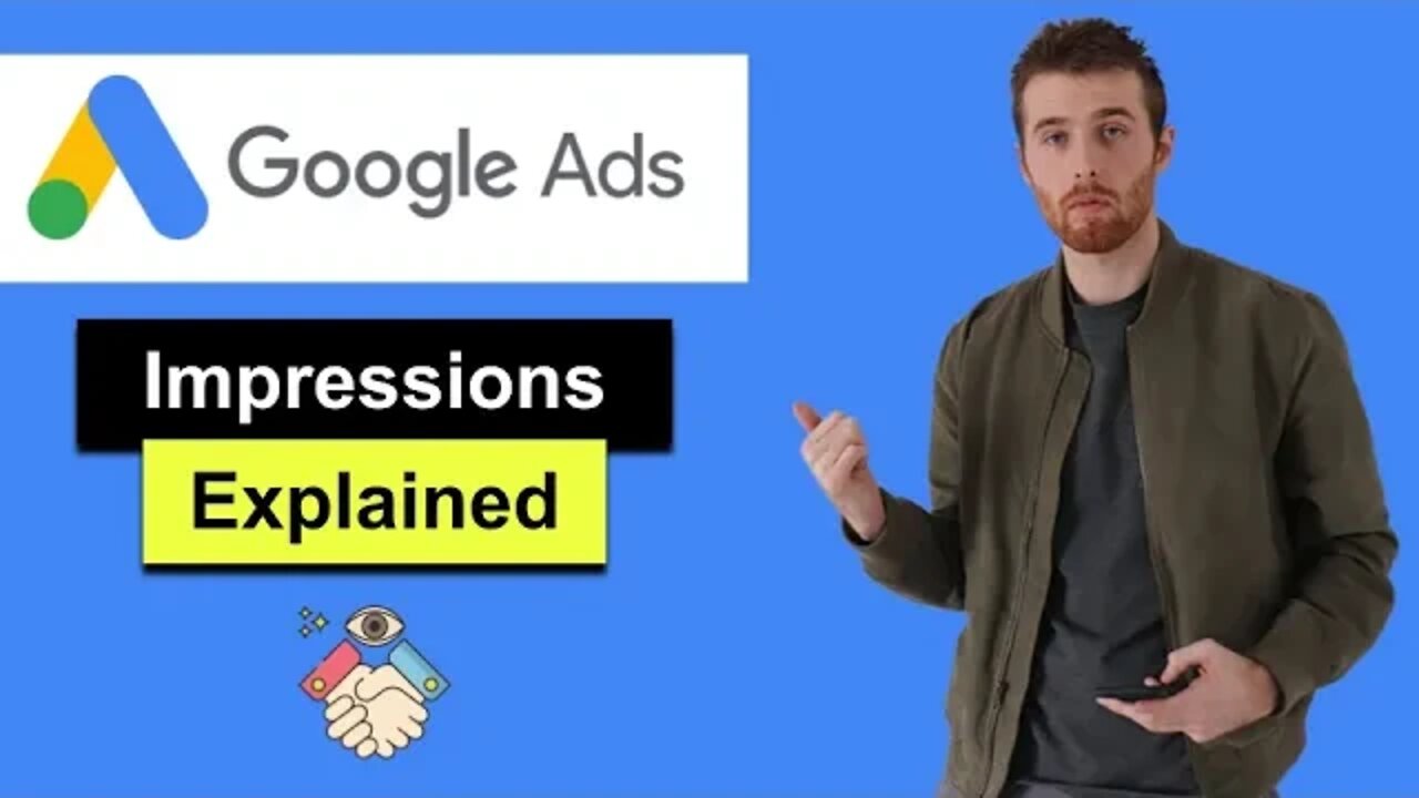 Google Ads Impressions (2022) - What Are Impressions In Google Ads And Why Impressions Matter