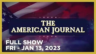 AMERICAN JOURNAL FULL SHOW 01_13_23 Friday