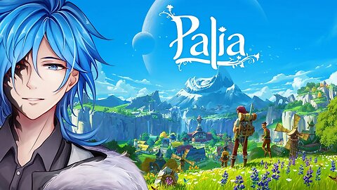 【Game Night】 Palia ｜ Part 3