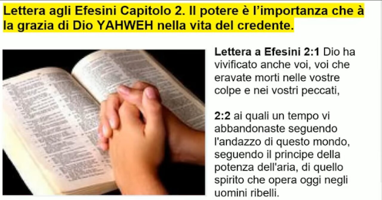 📖 Efesini Capitolo 2.Il potere è l’importanza che a la grazia di Dio Yahweh nella vita del credente.