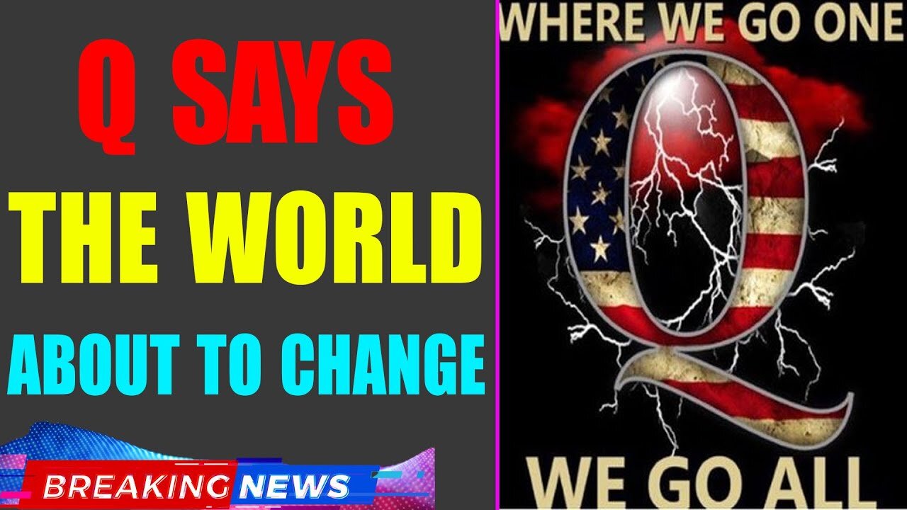 Q SAYS: THE WORLD IS ABOUT TO CHANGE!!! US WARPLANES FLYING NEAR TAIWAN - TRUMP NEWS