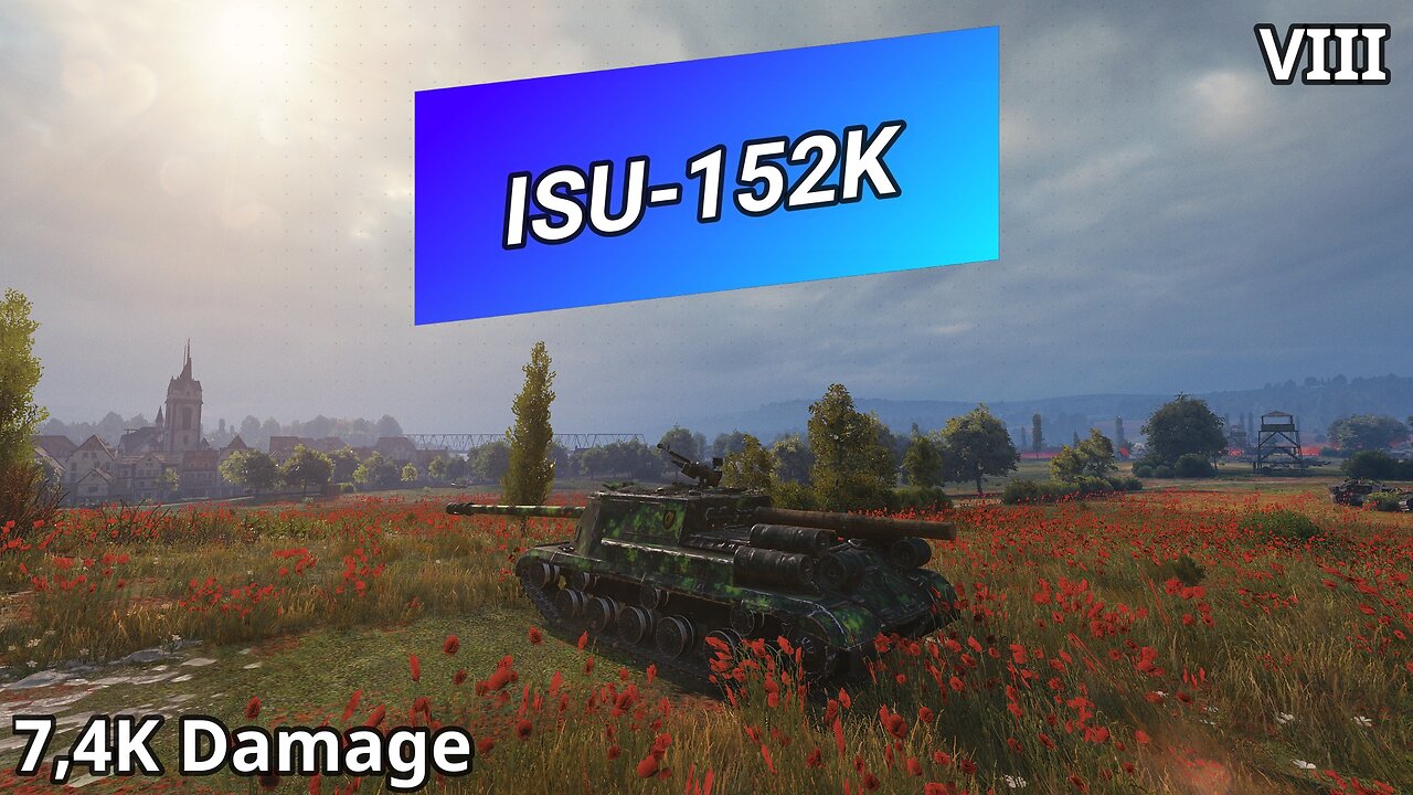 ISU-152K (7,4K Damage) | World of Tanks