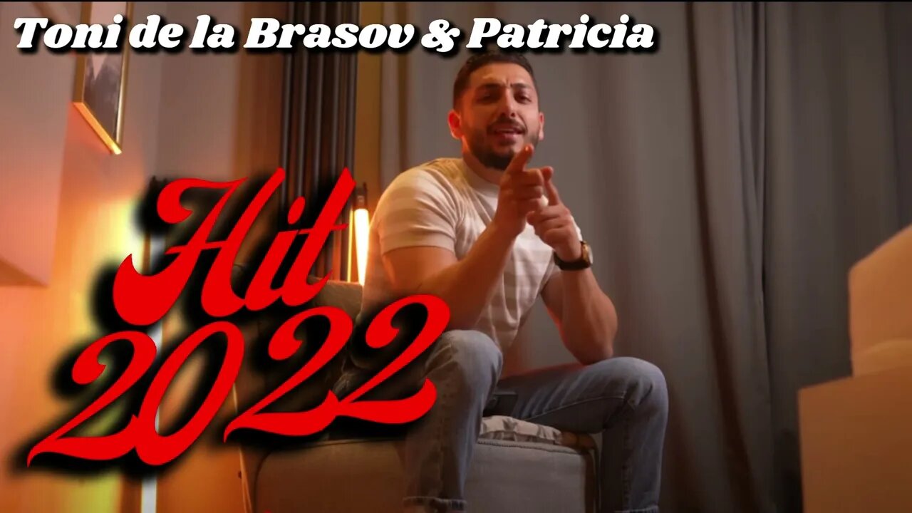 Toni de la Brasov & Patricia❌ Iubirea Ta Imi Convine ❌ Manele Noi HIT 2022 ❌