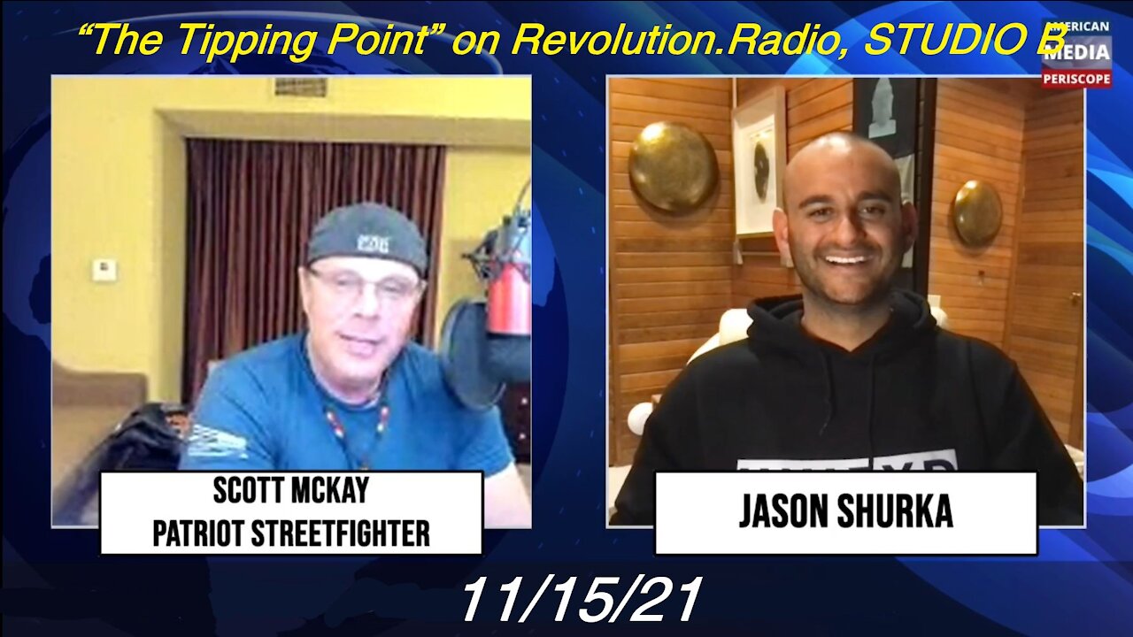 11.15.21 Scott McKay on “The Tipping Point” on Revolution.Radio, STUDIO B, w/ Jason Shurka