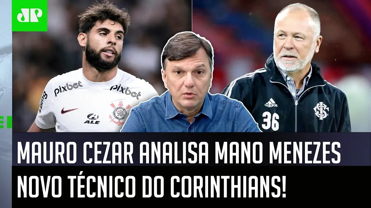 "O Mano Menezes no Corinthians pra mim..." Mauro Cezar ANALISA o NOVO TÉCNICO do Timão!