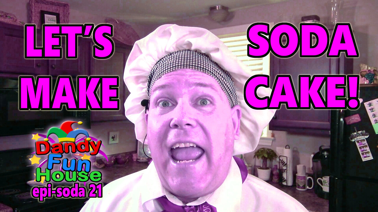 Let's Make SODA CAKE! - Dandy Fun House epi-soda 21